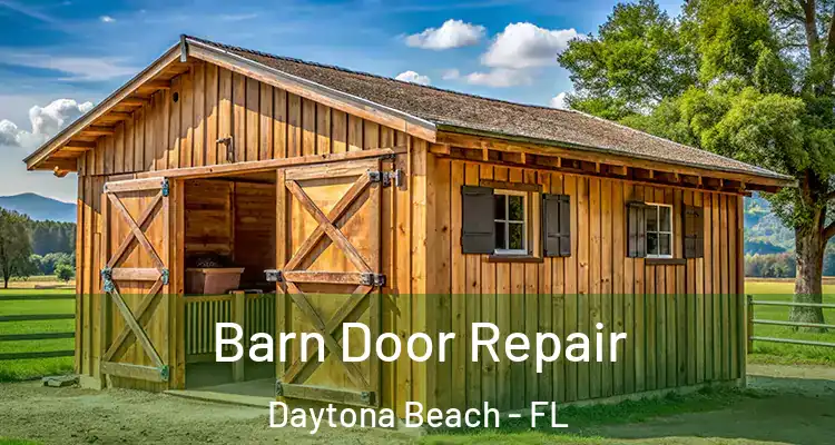 Barn Door Repair Daytona Beach - FL