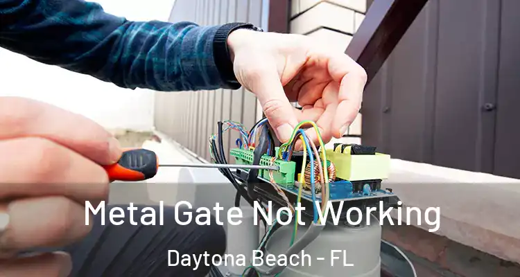 Metal Gate Not Working Daytona Beach - FL
